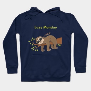 Lazy Monday Hoodie